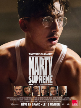 Affiche du film Marty Supreme au cinéma Paradiso de St MArtin en Haut