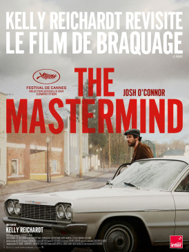 Affiche du film The Mastermind au cinéma Paradiso de St MArtin en Haut