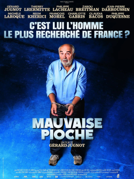 Affiche du film Mauvaise Pioche
