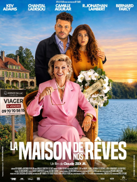 Affiche du film La Maison de nos rêves au cinéma Paradiso de St MArtin en Haut