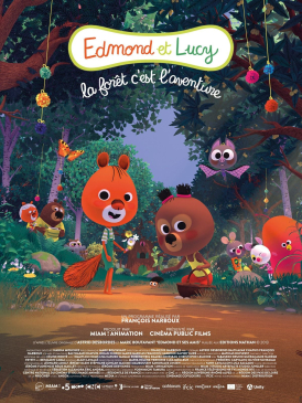 Affiche du film Edmond et Lucy - La Forêt, c'est l'aventure