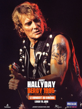 Affiche du film Johnny Hallyday, Lorada Tour - Bercy 1995 au cinéma Paradiso de St MArtin en Haut