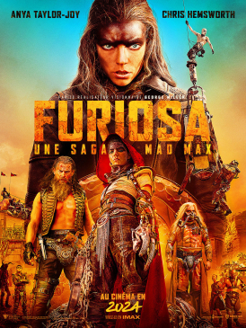 Affiche du film Furiosa: une saga Mad Max au cinéma Paradiso de St MArtin en Haut