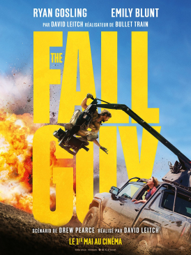 Affiche du film The Fall Guy au cinéma Paradiso de St MArtin en Haut