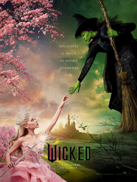 Affiche du film Wicked au cinéma Paradiso de St MArtin en Haut