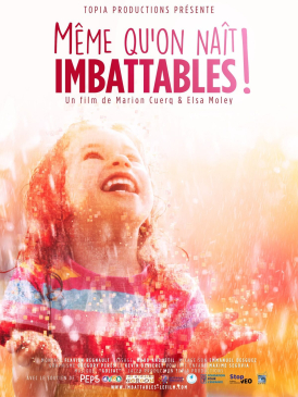 Affiche du film Même qu'on naît imbattables! au cinéma Paradiso de St MArtin en Haut