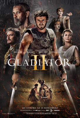 Affiche du film Gladiator II au cinéma Paradiso de St MArtin en Haut