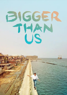 Affiche du film Bigger Than Us