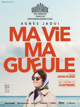 Affiche du film Ma vie Ma gueule au cinéma Paradiso de St MArtin en Haut