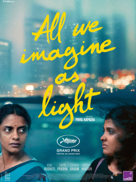 Affiche du film All We Imagine as Light au cinéma Paradiso de St MArtin en Haut