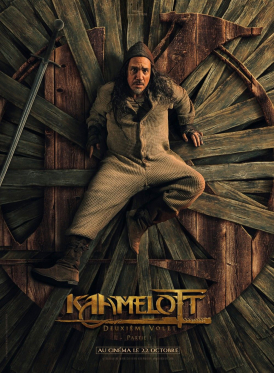 Affiche du film Kaamelott â DeuxiÃ¨me Volet [partie 1]