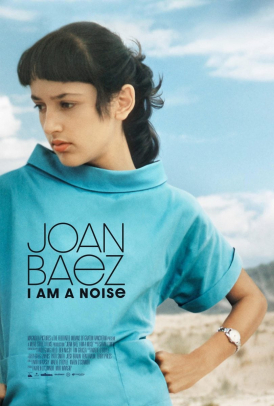 Affiche du film Joan Baez I Am A Noise au cinéma Paradiso de St MArtin en Haut