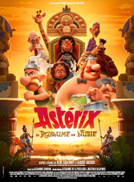 Affiche du film Astérix - Le Royaume de Nubie au cinéma Paradiso de St MArtin en Haut