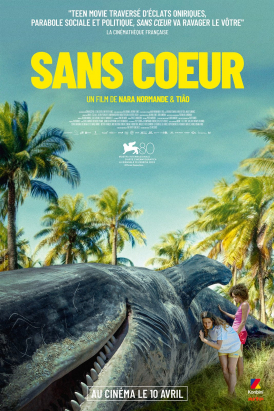 Affiche du film Sans coeur au cinéma Paradiso de St MArtin en Haut