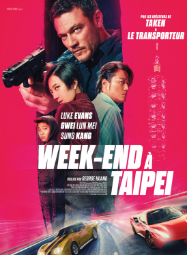 Affiche du film Week-end à Taipei au cinéma Paradiso de St MArtin en Haut