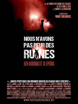 Affiche du film Nous n'avons pas peur des ruines au cinéma Paradiso de St MArtin en Haut