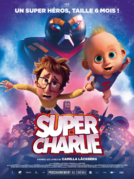 Affiche du film Super Charlie au cinéma Paradiso de St MArtin en Haut