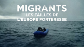 Affiche du film Migrants, les failles de lâEurope forteresse