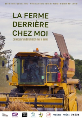 Affiche du film La ferme derrière chez moi au cinéma Paradiso de St MArtin en Haut