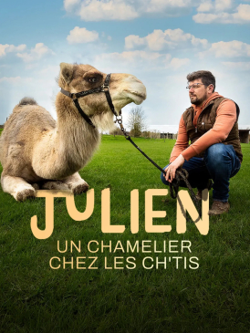 Affiche du film Julien, chamelier chez les Ch'tis